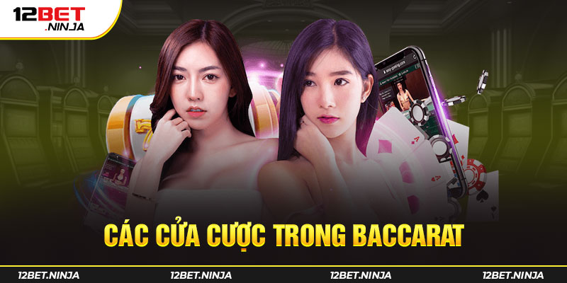 Cửa cược baccarat thông dụng